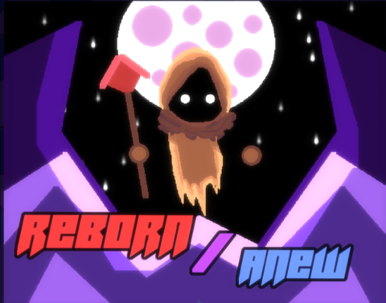 REBORN:ANEW Image