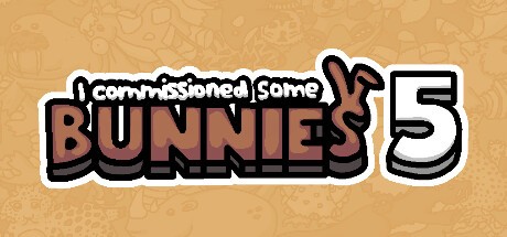 Games like I commissioned some bunnies 5
