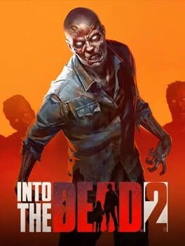 Games like Into the Dead 2: Unleashed