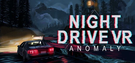 Games like Night Drive VR - Anomaly