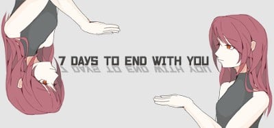 7 Days to End with You Image