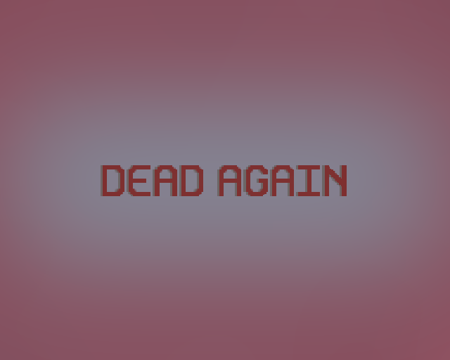 Games like Dead Again
