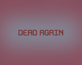 Dead Again Image