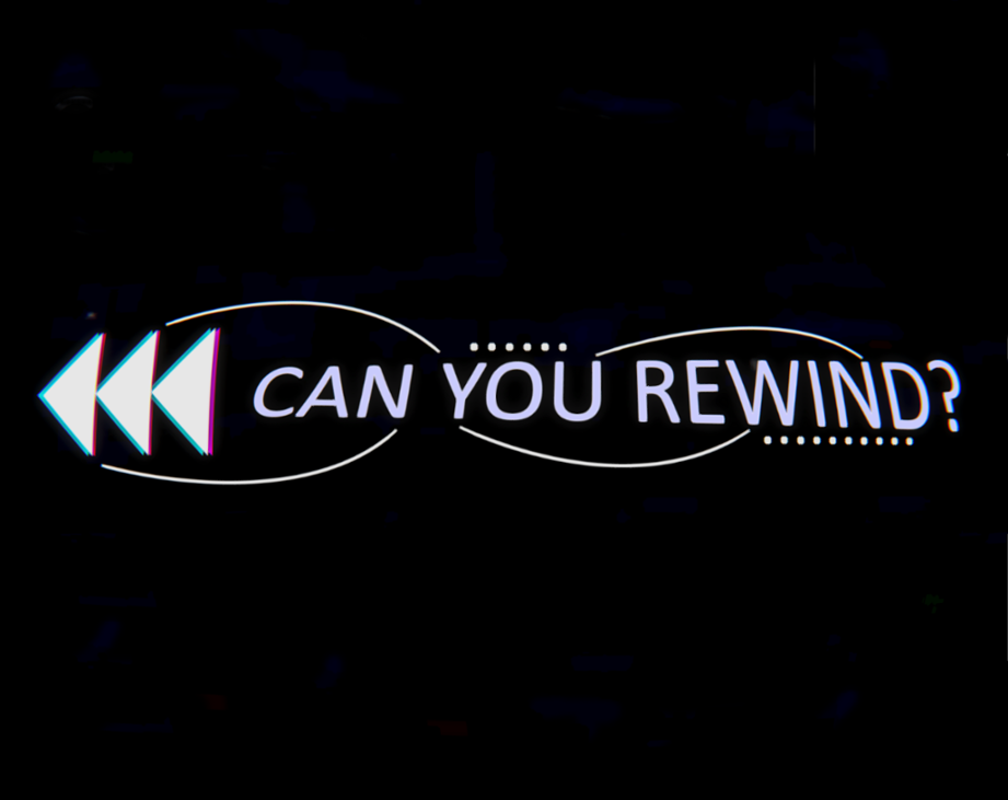 Games like Can You Rewind?