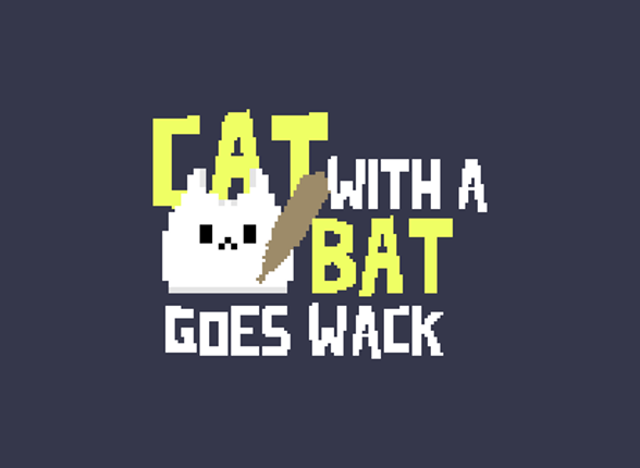 Cat With A Bat  (goes wack) Image
