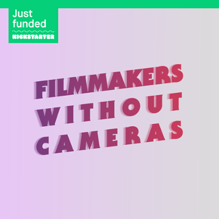 Filmmakers Without Cameras: a film and games zine Image