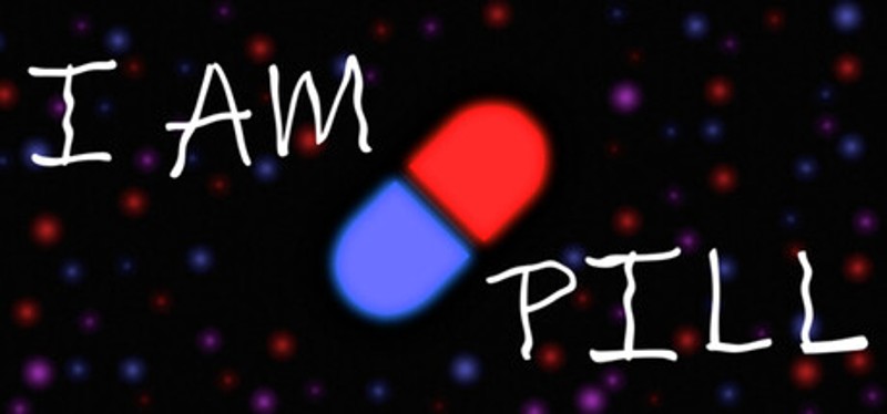I AM PILL Image