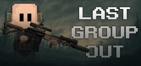 Games like Last Group Out