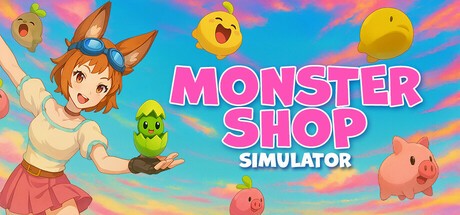 Games like Monster Shop Simulator