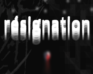 Games like Résignation