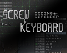 Screw and Keyboard - Coding Defender [ Prototype ] Image