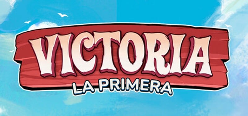 Victoria: La Primera Game Cover