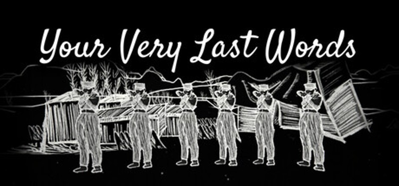 Your Very Last Words Image