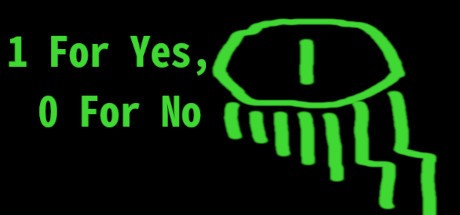 Games like 1 For Yes, 0 For No