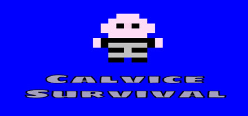 Calvice Survival Image