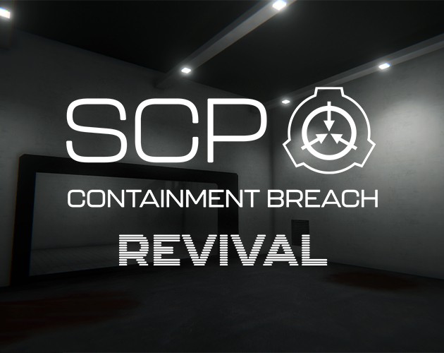 Games like SCP Containment Breach: Revival