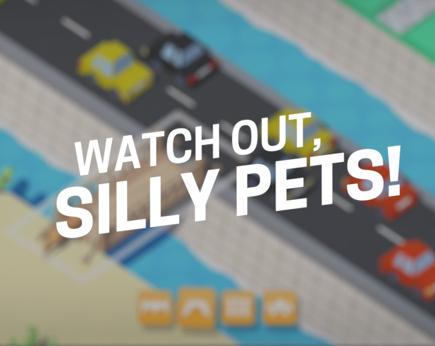 Games like Watch out, silly pets.