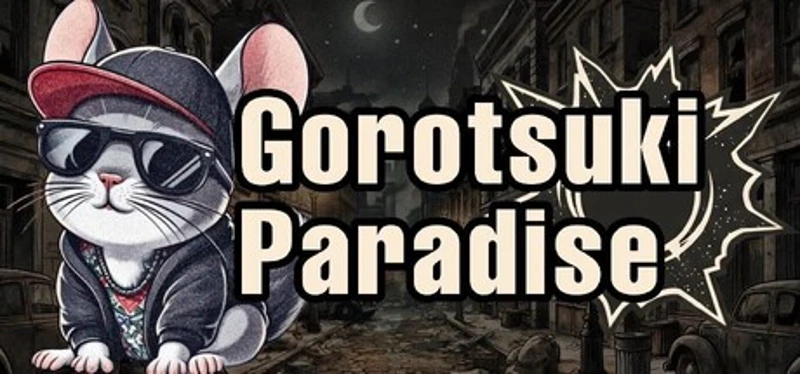 Gorotsuki Paradise Image