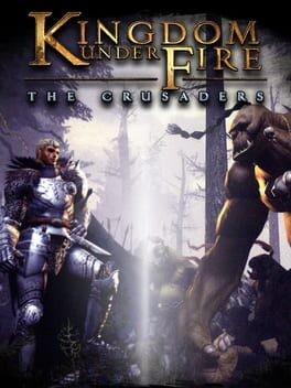 Games like Kingdom Under Fire: The Crusaders