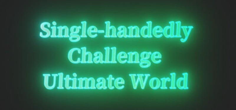 Single-handedly Challenge Ultimate World Game Cover