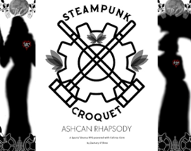 Steampunk Croquet: Ashcan Rhapsody Image