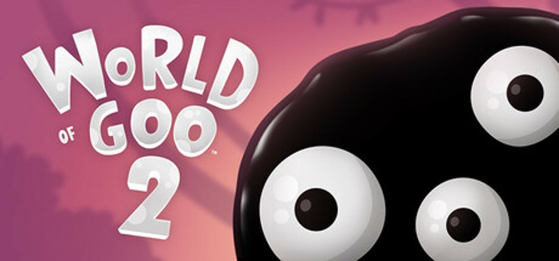 World of Goo 2 Image