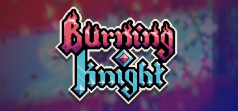 Burning Knight Game Cover