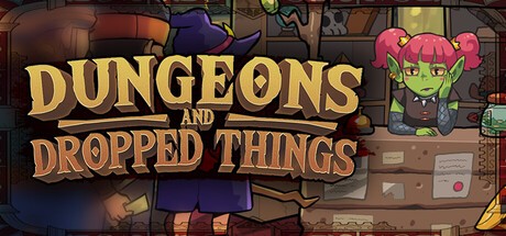 Games like Dungeons & Dropped Things