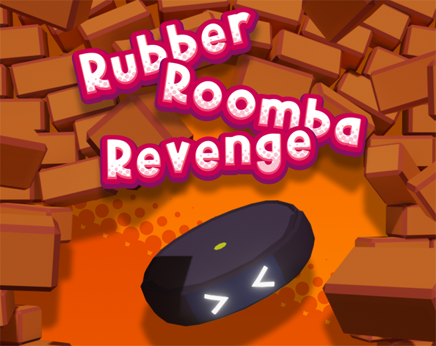 Games like Rubber Roomba Revenge