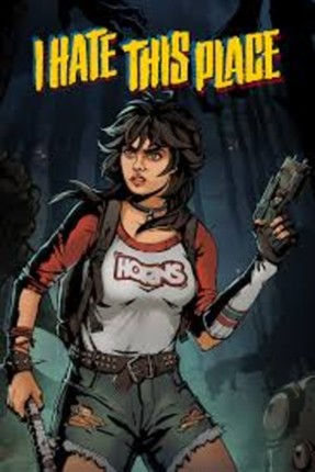 I Hate This Place Image