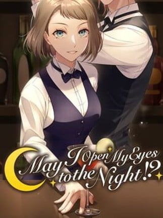 May I Open My Eyes to the Night!? Game Cover