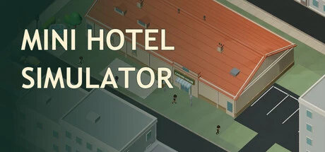 Games like Mini Hotel Simulator