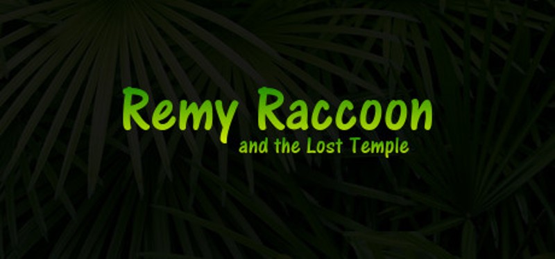 Remy Raccoon and the Lost Temple Image