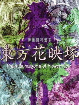 Games like Touhou Kaeizuka: Phantasmagoria of Flower View