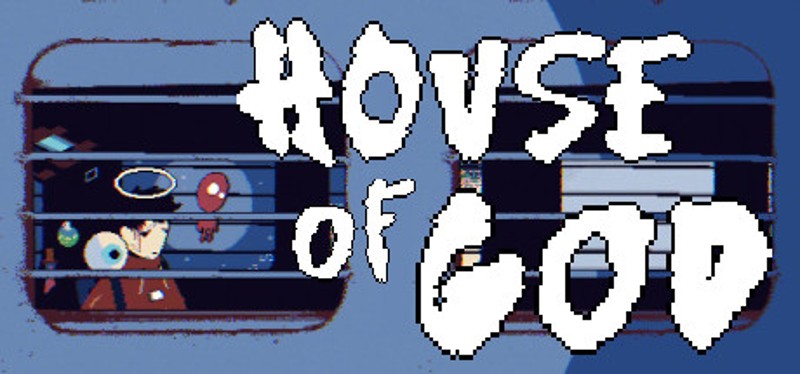 HOUSE OF GOD Image