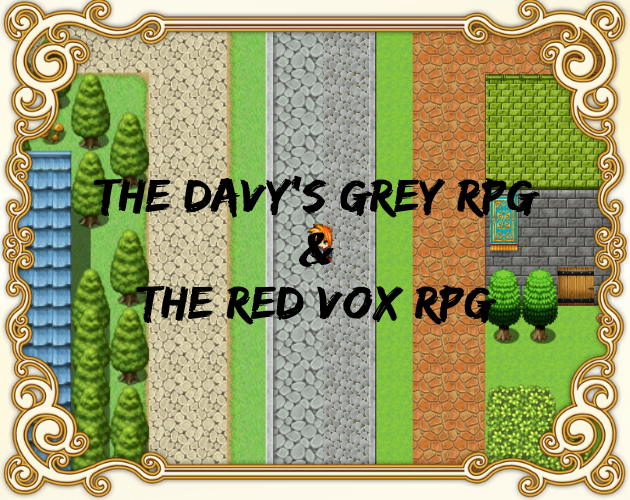 Games like The Davy's Grey RPG / The Red Vox RPG