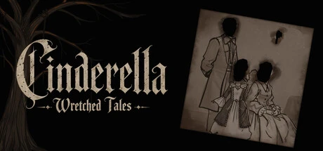 Games like Wretched Tales:Cinderella
