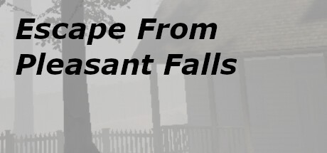 Games like Escape From Pleasant Falls