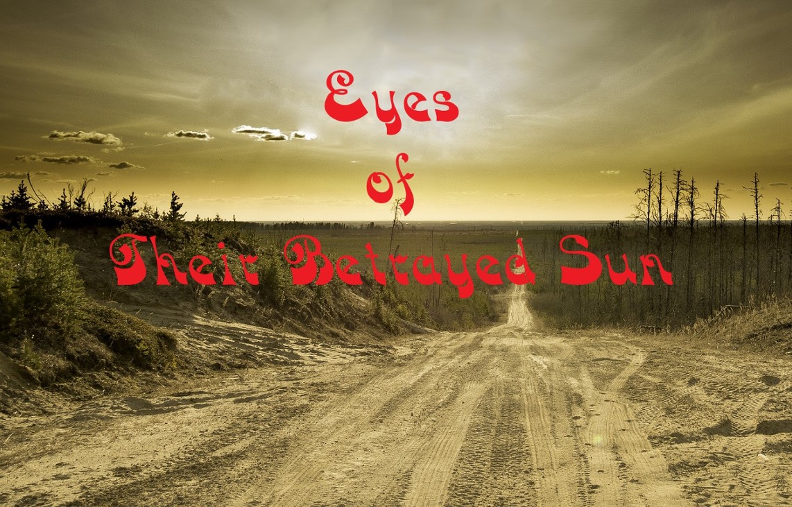 Games like Eyes of Their Betrayed Sun