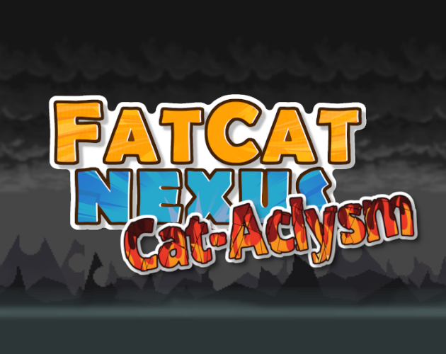 Games like FatCat Nexus - CatAclysm