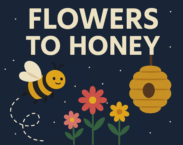 Games like Flowers to Honey