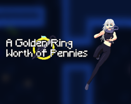 A Golden Ring Worth of Pennies Image