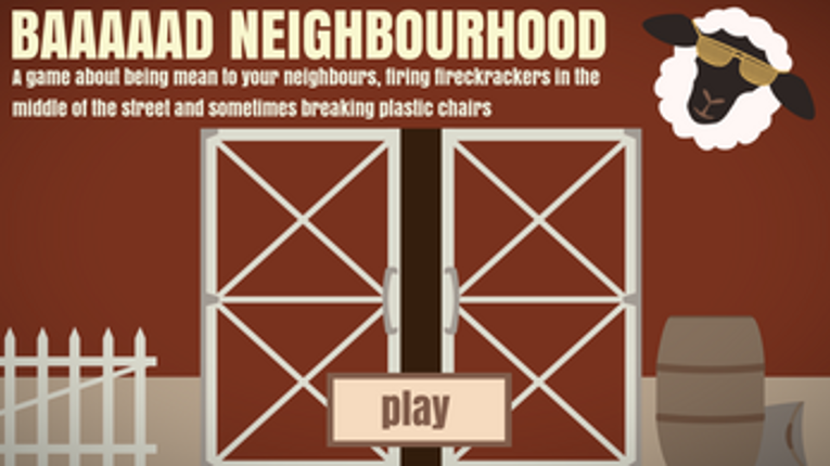 Baaaaad Neighbourhood Image