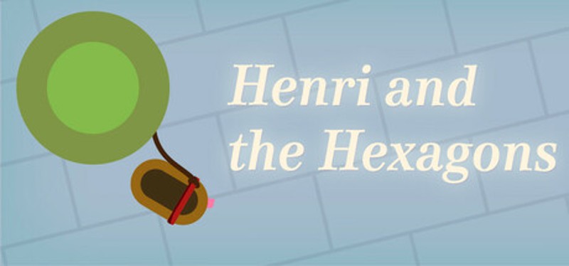 Henri and the Hexagons Image