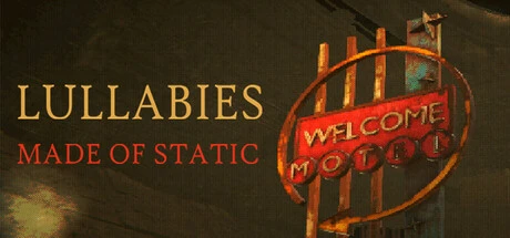 Games like Lullabies Made of Static