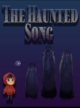 Games like The Haunted Song
