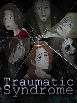 Games like Traumatic Syndrome