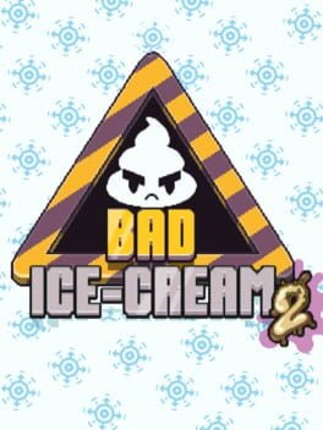 Bad Ice Cream 2 Image