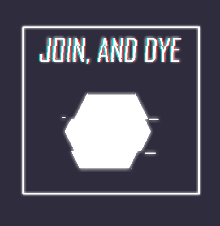 Games like JOIN, and DYE