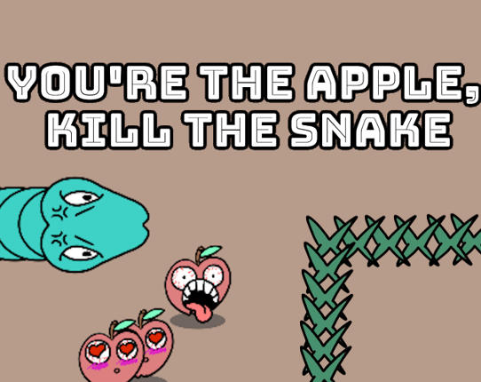 You're the Apple,  Kill the Snake Game Cover